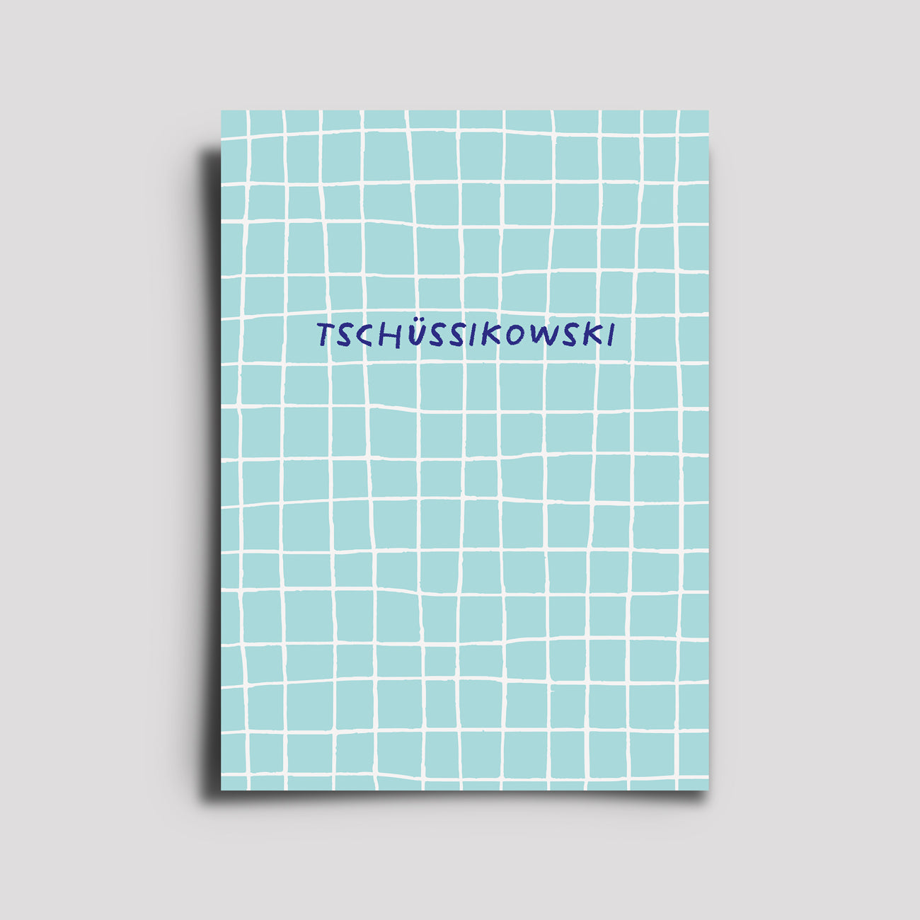 Postkarte - Anlasskarten / Tschüssikowski