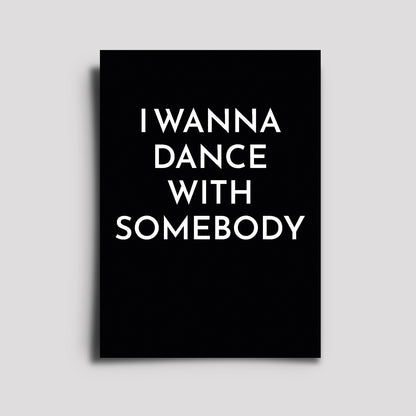 Postkarte - Musikkarte / I Wanna Dance With Somebody