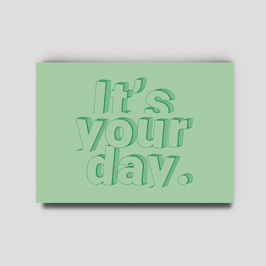 Postkarte - Typo Love / It`s Your Day