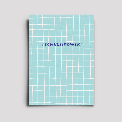 Postkarte - Anlasskarten / Tschüssikowski