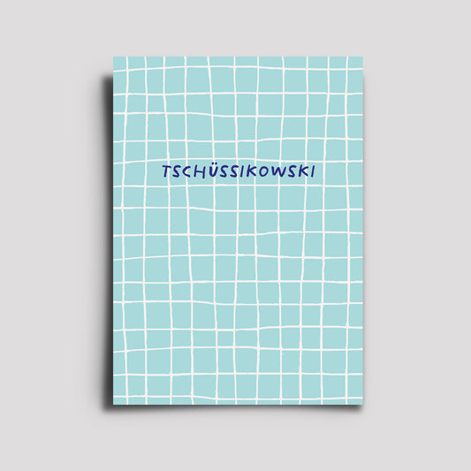 Postkarte - Anlasskarten / Tschüssikowski
